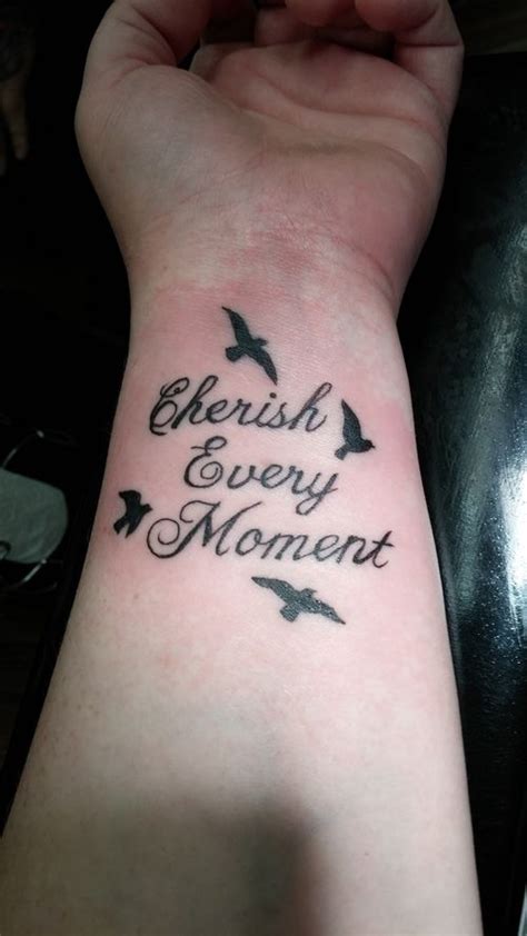 Desires are like season,they change with time with no reason,cherish your present and make it special every moment author: "Cherish Every Moment" Bird Tattoo | Tattoos, Husband ...