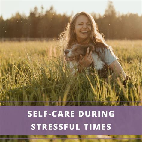 Self Care During Stressful Times 12 Simple Things You Can Do To Take