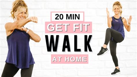 20 Minute Get Fit Indoor Walking Workout Walk At Home Youtube