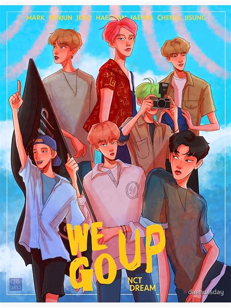 Nct Dream We Go Up Poster By Daehwisday Redbubble