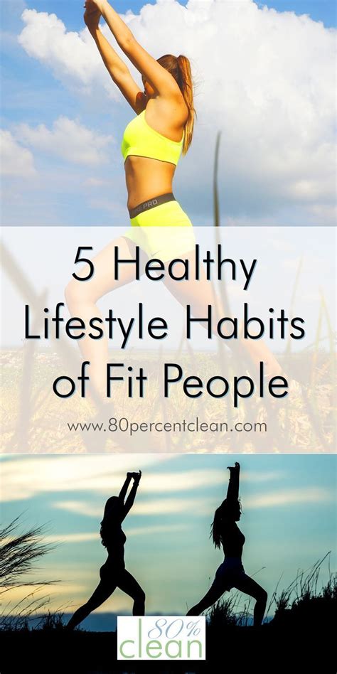 5 Healthy Lifestyle Habits of Fit People to Copy Today ...