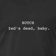 We did not find results for: Pulp Fiction Quotes Zed Is Dead. QuotesGram