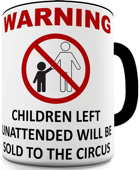 Buy 11 Oz Black Rim Funny Mugs For Men Rude Unattended Children Will Be