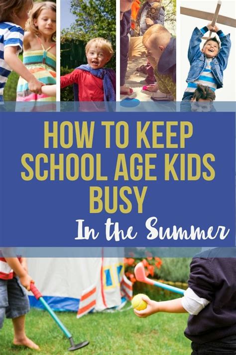 5 Ways To Keep Kids Busy When Schools Out Business For Kids Fun