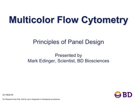 Multicolor Flow Cytometry Principles Of Panel Bd Biosciences