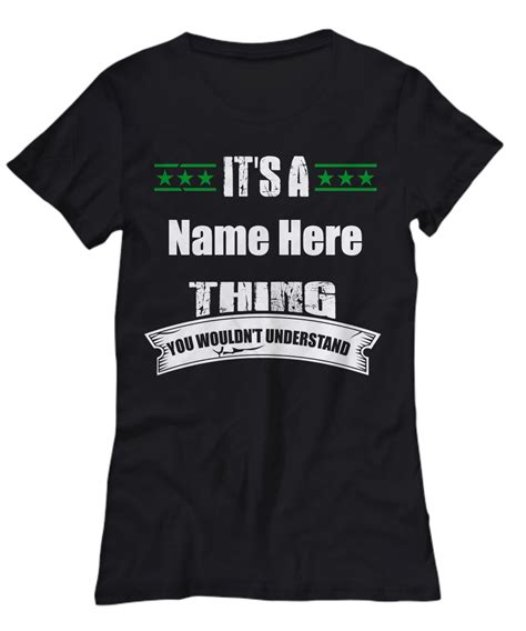 Its A Name Thing You Wouldnt Understand Personalized Shirt