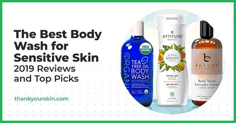 Best Body Wash For Sensitive Skin May 2022 Reviews And Top Picks