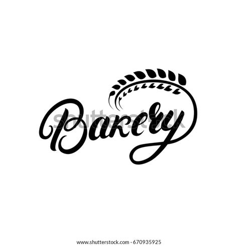 Bakery Hand Written Lettering Logo Label Stock Vector Royalty Free