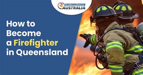 How To Become A Firefighter Qld Fire Recruitment Australia