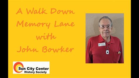 A Walk Down Memory Lane with John Bowker part 2 - YouTube