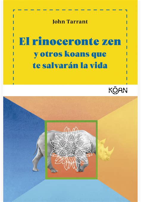 Read customer reviews & find best sellers. rinoceronte zen, El | Kōan Libros