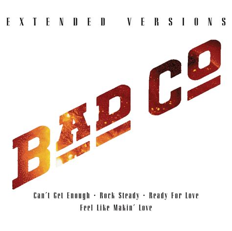 Bad Company Extended Versions Bad Company Music