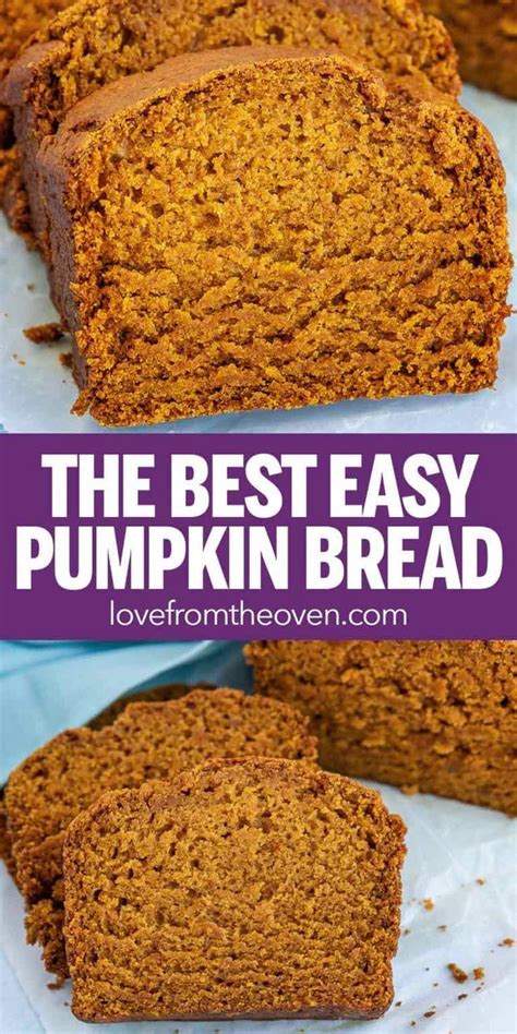 This Easy Pumpkin Bread Recipe Can Be Made In One Bowl And Only Takes A