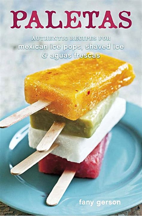 36 Best Images About Paletas On Pinterest Popsicles Mexico City And