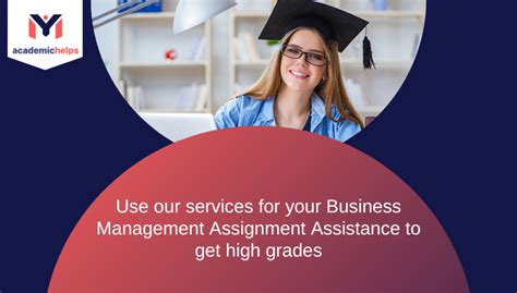 Use Our Services For Your Business Management Assignment Assistance To