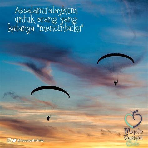 Tetap positif thinking kepada allah. Assalaamu'alaykum kepada kamu yang katanya mencintaiku ...