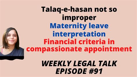 Weekly Legal Talk 91 Talaq E Hasan Not Improper Maternity Leave Interpretation Youtube