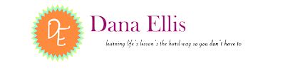 Dana Ellis Learning Life S Lessons The Hard Way So You Don T Have To The Very Hungry