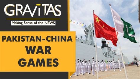 Gravitas Pakistan And China Stage Military Drills Near Shanghai Youtube