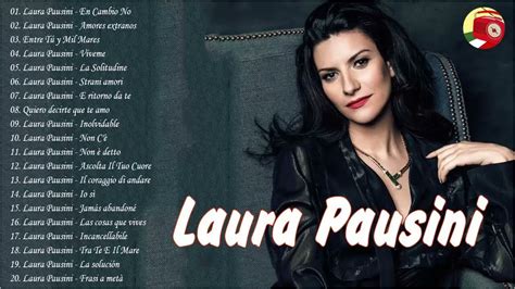Laura Pausini Greatest Hits Full Album Playlist Laura Pausini Best