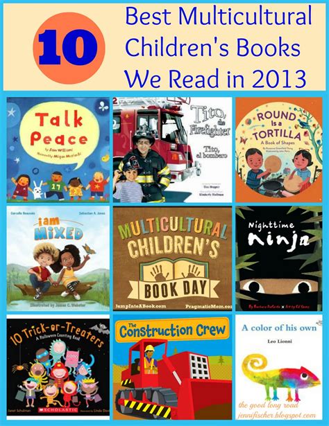 The Good Long Road The 10 Best Multicultural Childrens Books We Read