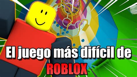 El Juego MÁs DifÍcil De Roblox Youtube