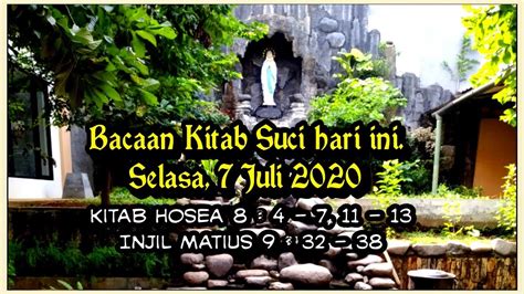 Adanya hari libur ini bisa digunakan oleh para karyawan untuk beristirahat setelah bekerja selama satu minggu penuh. Bacaan Kitab Suci hari ini Selasa, 7 Juli 2020 l Hari Biasa l #lenterabapa - YouTube