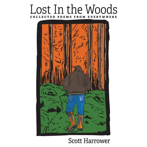 Lost In The Woods Collected Poems From Everywhere