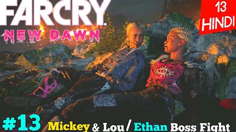 FAR CRY NEW DAWN ENDING HINDI COMMENTARY Far Cry New Dawn Mickey Lou
