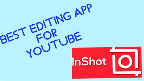 How To Edit Youtube Videos In Android Best Editing App For Youtube