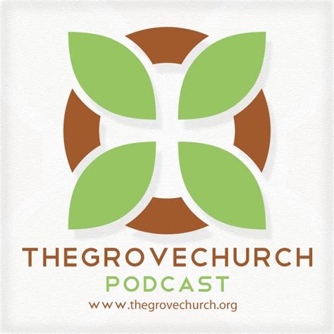 The Grove Church By The Grove Church On Apple Podcasts