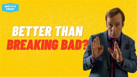 Is Better Call Saul Better Than Breaking Bad Youtube