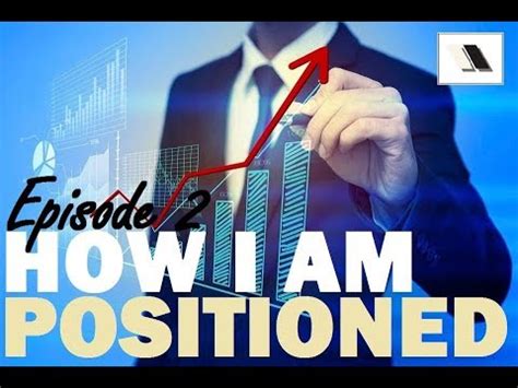 How I Am Positioned Episode Youtube