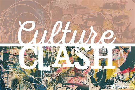 7 Stops On The Cross Cultural Clash Continuum The Grove Culture Clash