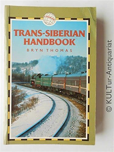 Trans Siberian Handbook Trailblazer Rail Guides Bryn Thomas Dominic