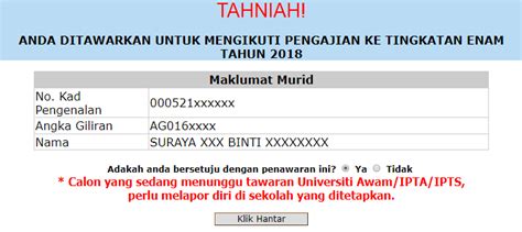 Pelajar yang berjaya boleh mencetak surat tawaran dengan klik hantar selepas permohonan berjaya dipaparkan dan jika terdapat sebarang pertanyaan mengenai pengambilan kemasukan ke tingkatan 6, sila hubungi jabatan pelajaran negeri yang terdekat atau. Semakan Tawaran Kemasukan Ke Tingkatan 6 Bawah Tahun ...