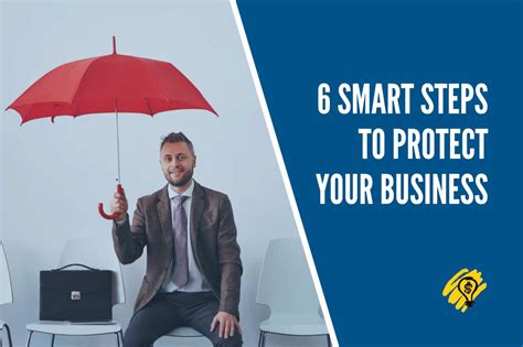6 Smart Steps to Protect Your Business | Entrepreneurship in a Box