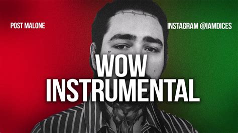 Post Malone Wow Instrumental Prod By Dices Free Dl Youtube