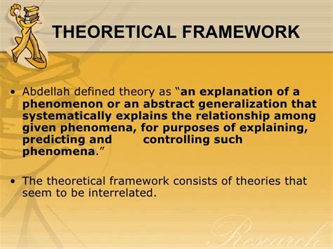 Theoretical Framework Abdellah Defined Theory As An Explanation Of A