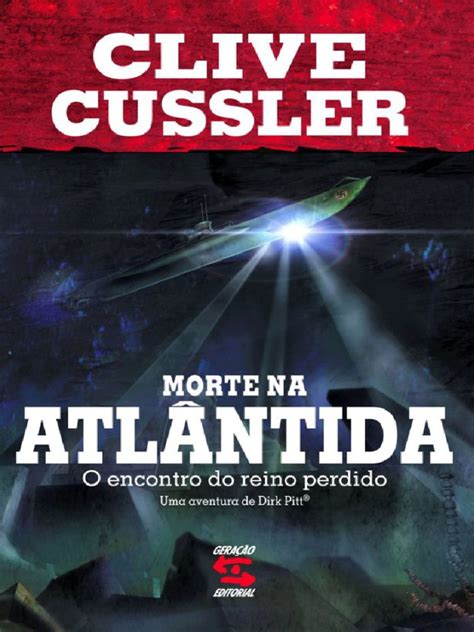 Morte Na Atlantida O Encontro Clive Cussler Sistema Solar Cometa