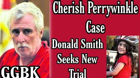 Donald Smith Seeks New Trial Cherish Perrywinkle Case Jacksonville