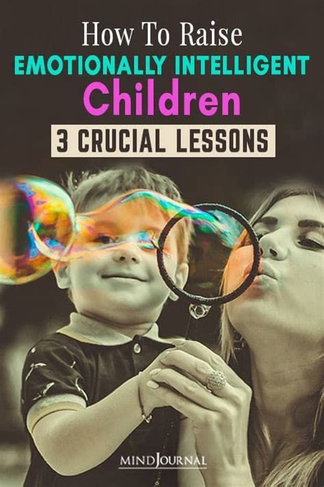 How To Raise Emotionally Intelligent Children 3 Crucial Lessons Step