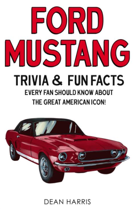 buy ford mustang trivia and fun facts every fan should know about the great american icon online