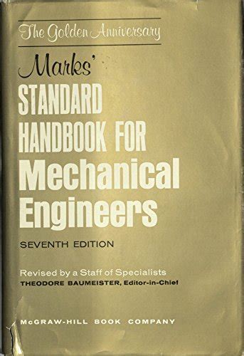 Standard Handbook For Mechanical Engineers Marks Lionel S