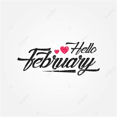 Hello February Vector Art Png Hello February Vector Design February