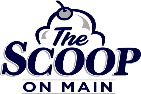 The Scoop On Main
