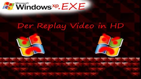 Windows Xp Exe Replay In Hd 1080p Youtube