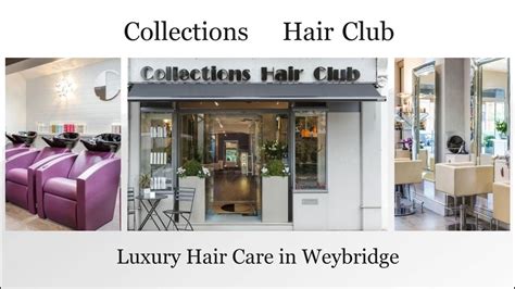 Collections Hair Club Hair Salon Weybridge Video Advert Youtube