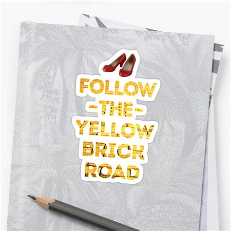 Follow The Yellow Brick Road Sticker By Emilymckelvey Redbubble