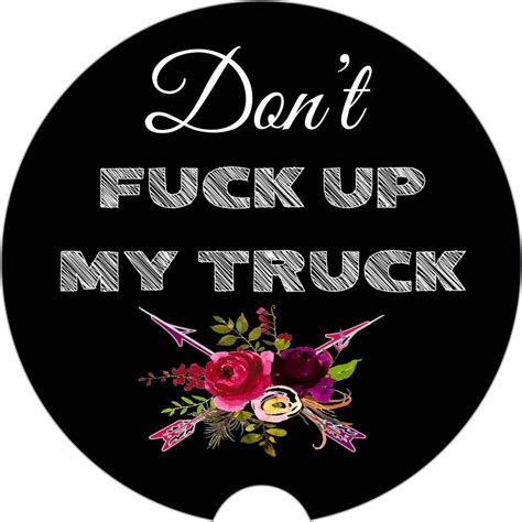 Dont Fuck Up My Truck Car Coaster Sandstone New Car Gift Under Etsy